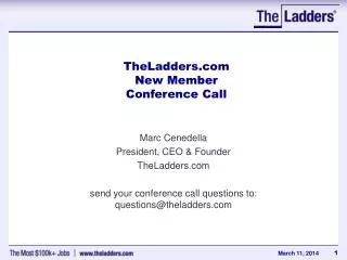 TheLadders New Member Conference Call
