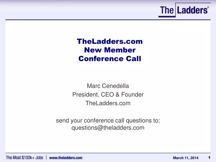 theladders com new member conference call