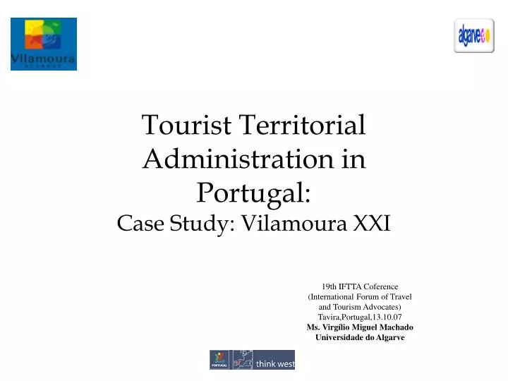 tourist territorial administration in portugal case study vilamoura xxi