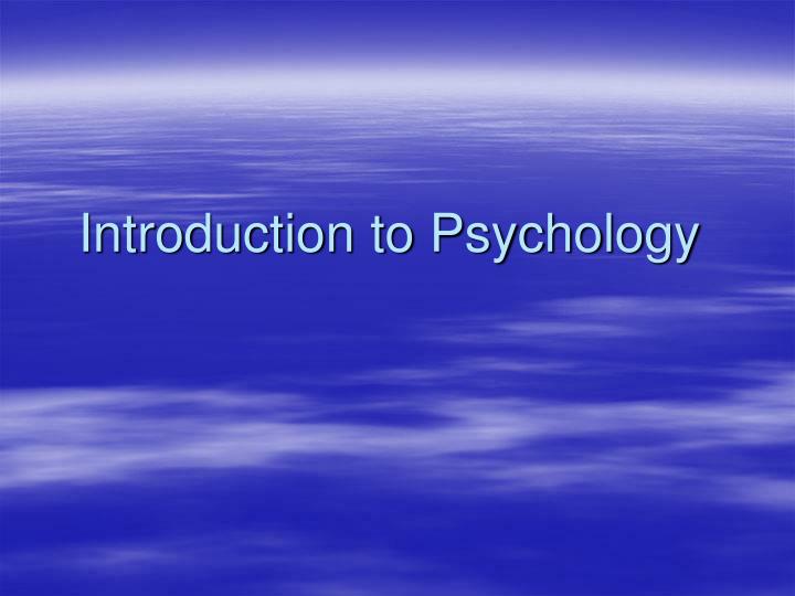 introduction to psychology