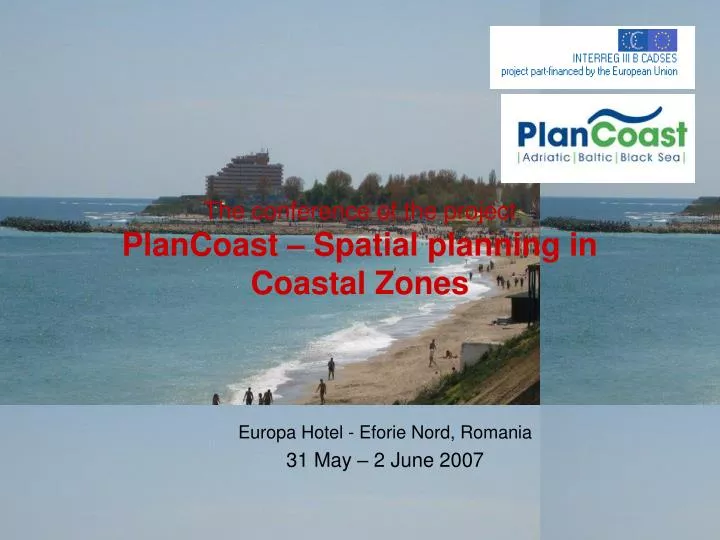 the conference of the project plancoast spatial planning in coastal zones