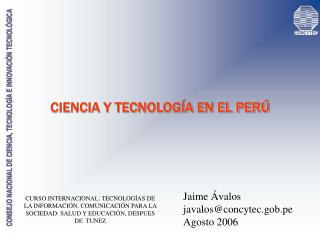 CIENCIA Y TECNOLOGÍA EN EL PERÚ