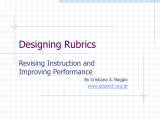 Designing Rubrics