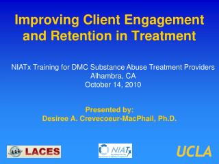 Improving Client Engagement and Retention in Treatment