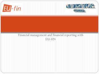 Financial management and financial reporting with EU-FIN