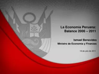 La Economía Peruana : Balance 2006 – 2011