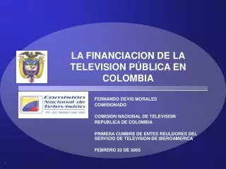 LA FINANCIACION DE LA TELEVISION PÚBLICA EN COLOMBIA