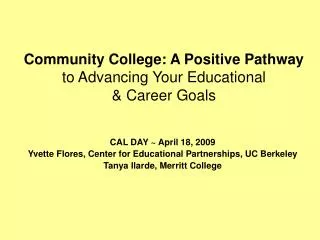 Community College: A Positive Pathway to Advancing Your Educational &amp; Career Goals