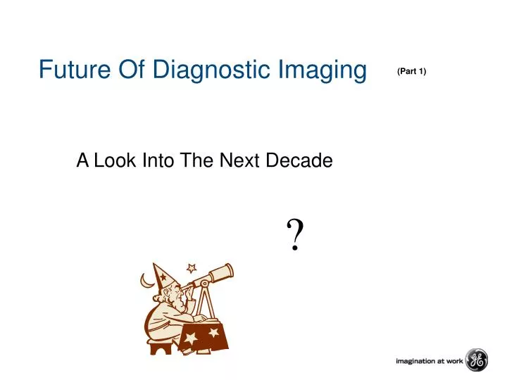 future of diagnostic imaging