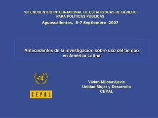 Antecedentes de la investigación sobre uso del tiempo en América Latina.