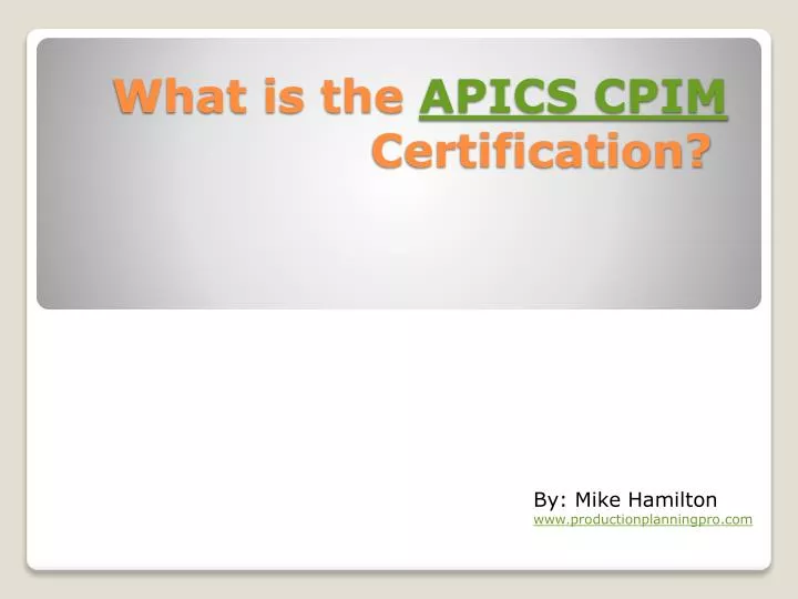 what is the apics cpim certification