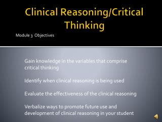 Clinical Reasoning/Critical Thinking