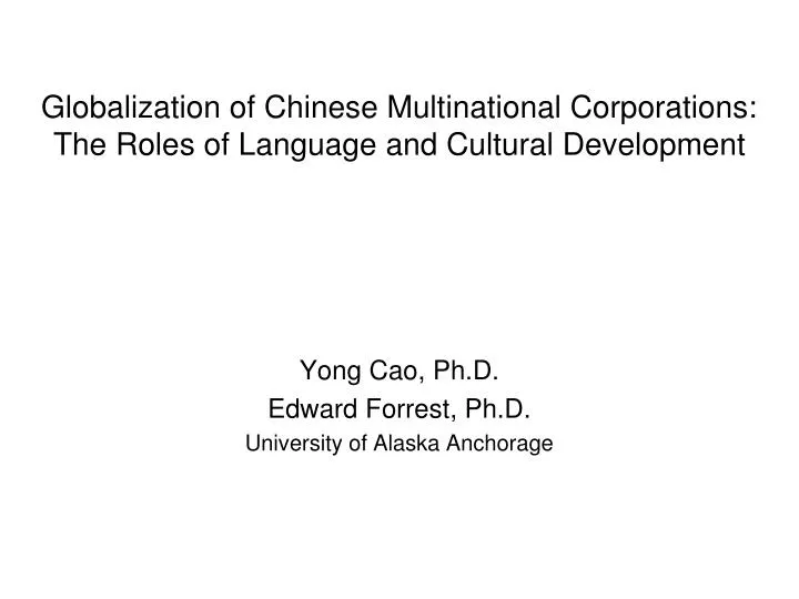 globalization of chinese multinational corporations the roles of language and cultural development