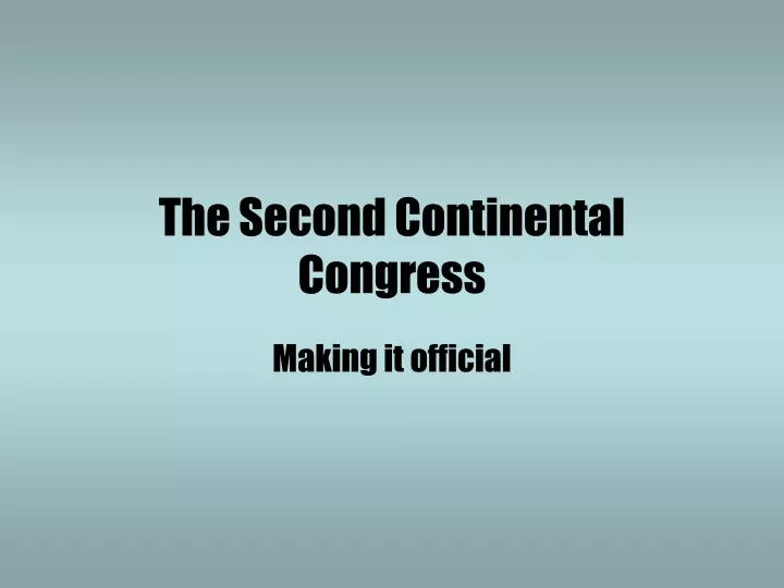 the second continental congress