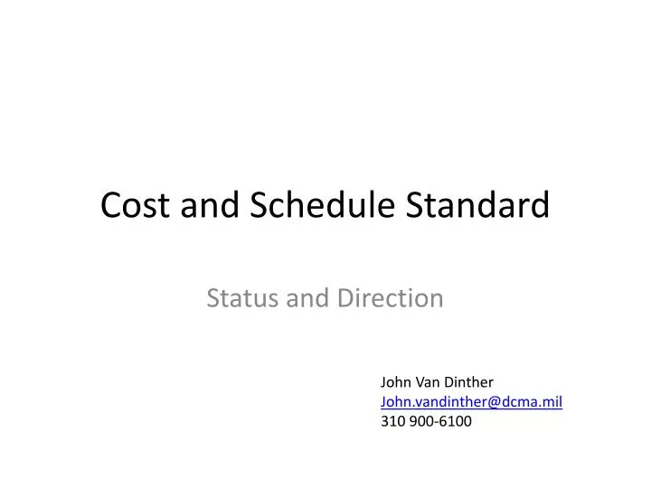 cost and schedule standard