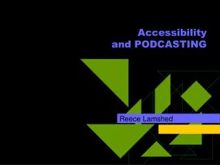 Accessibility and PODCASTING