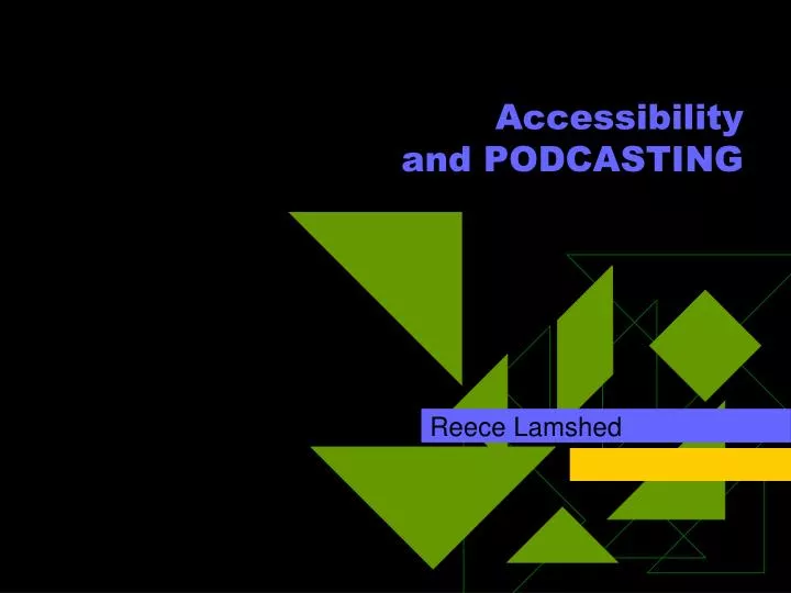 accessibility and podcasting