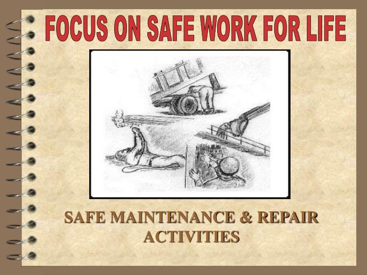 safe maintenance repair activities