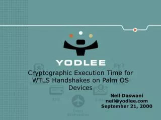 Cryptographic Execution Time for WTLS Handshakes on Palm OS Devices