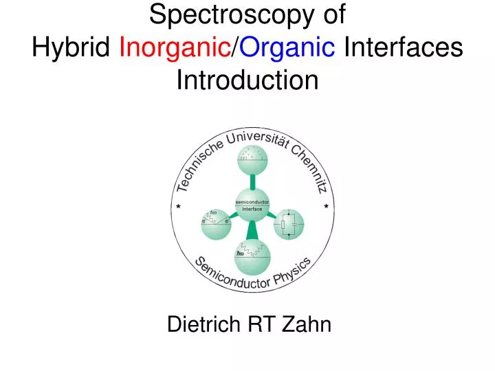 spectroscopy of hybrid inorganic organic interfaces introduction