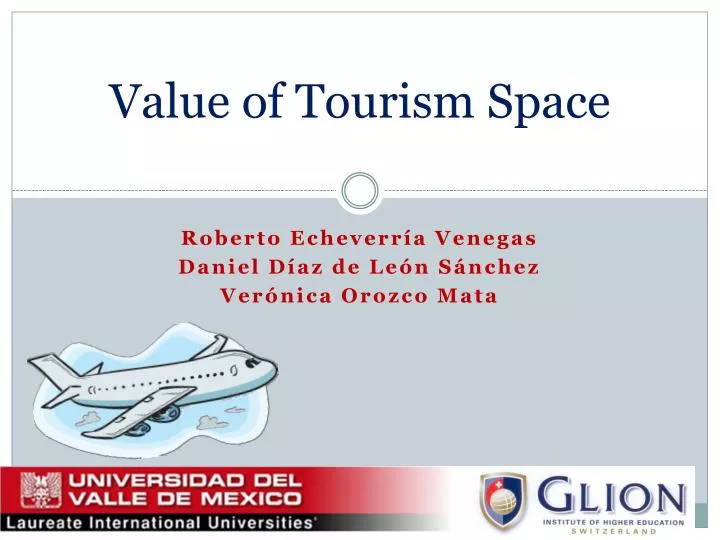 value of tourism space