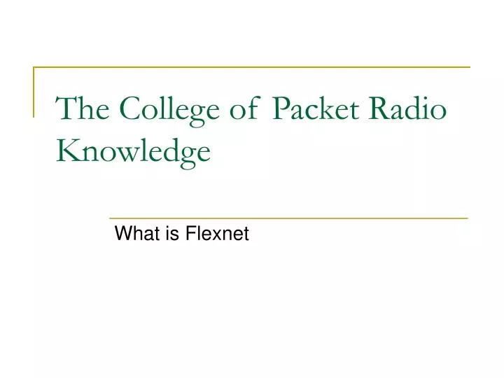 the college of packet radio knowledge