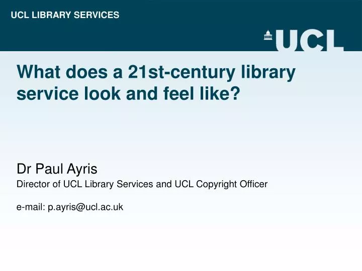 what does a 21st century library service look and feel like