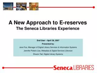 A New Approach to E-reserves The Seneca Libraries Experience