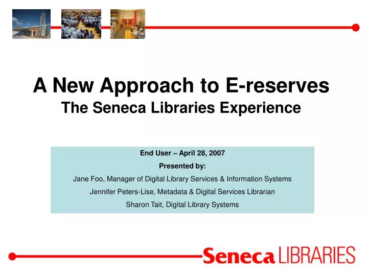 a new approach to e reserves the seneca libraries experience