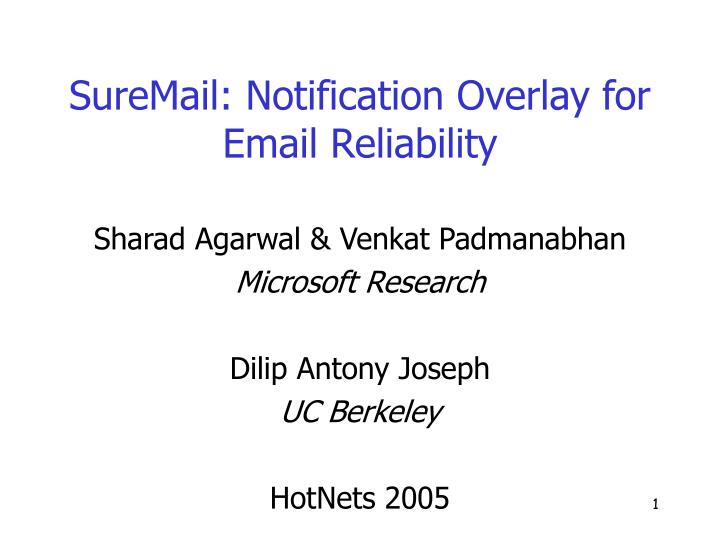 suremail notification overlay for email reliability