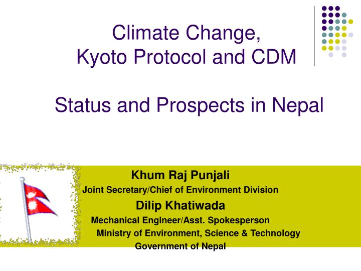 climate change kyoto protocol and cdm status and prospects in nepal