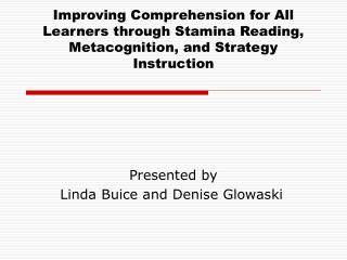 Improving Comprehension for All Learners through Stamina Reading, Metacognition, and Strategy Instruction