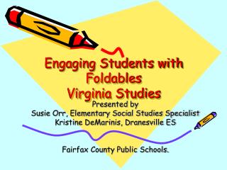 Engaging Students with Foldables Virginia Studies