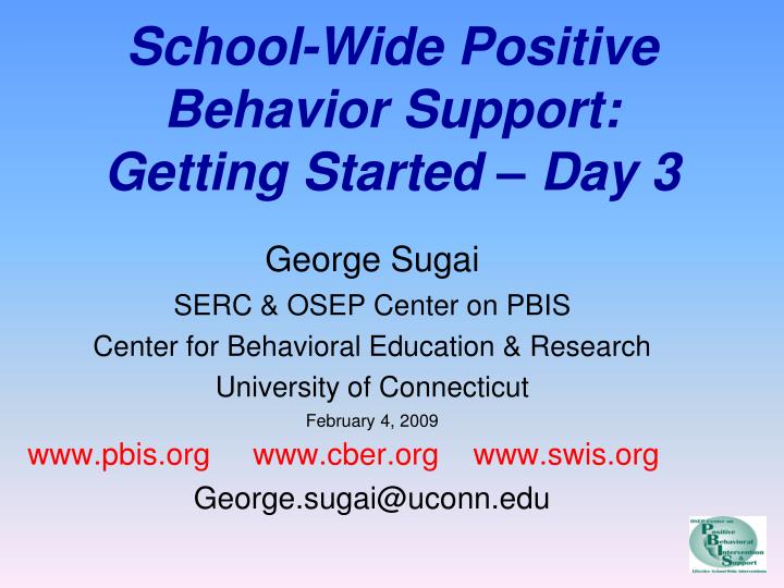 school wide positive behavior support getting started day 3