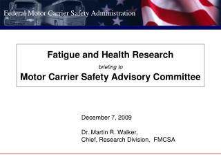 Fatigue and Health Research briefing to Motor Carrier Safety Advisory Committee