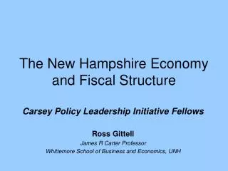 The New Hampshire Economy and Fiscal Structure
