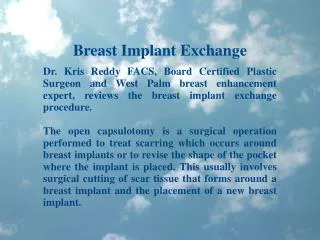 Dr Kris Reddy Reviews Breast Implant Exchange