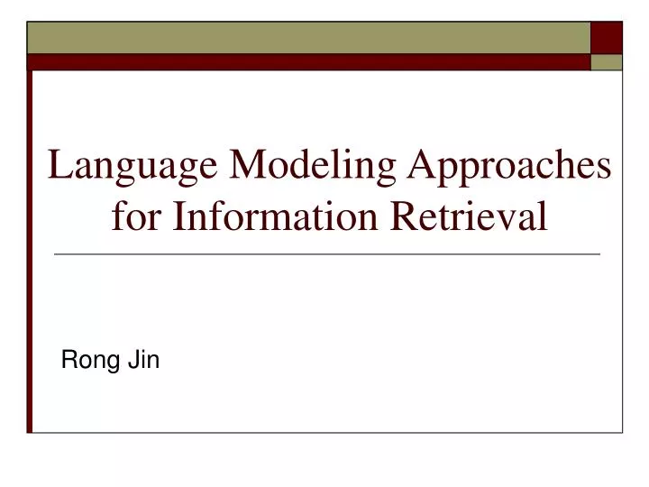 language modeling approaches for information retrieval