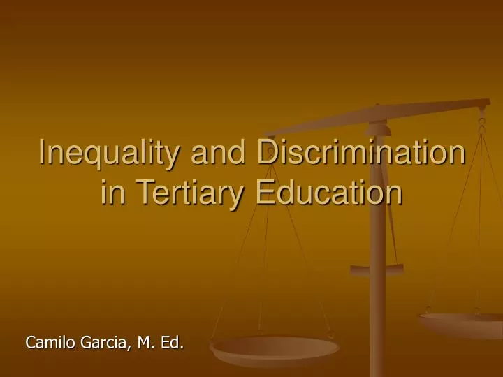 inequality and discrimination in tertiary education