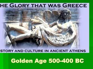 Golden Age 500-400 BC