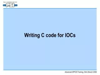 Writing C code for IOCs