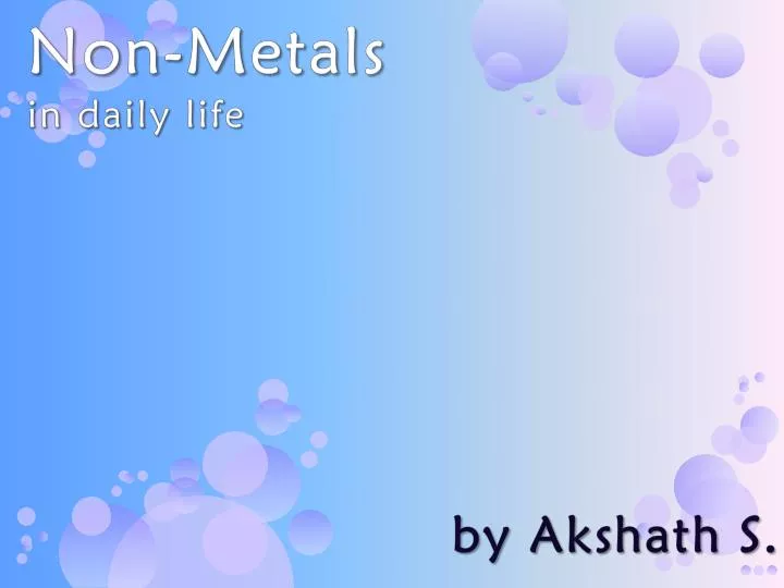 non metals in daily life