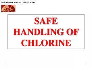 SAFE HANDLING OF CHLORINE