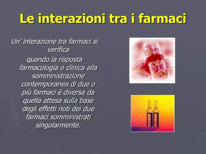 le interazioni tra i farmaci