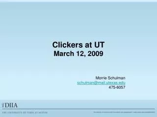 Clickers at UT March 12, 2009