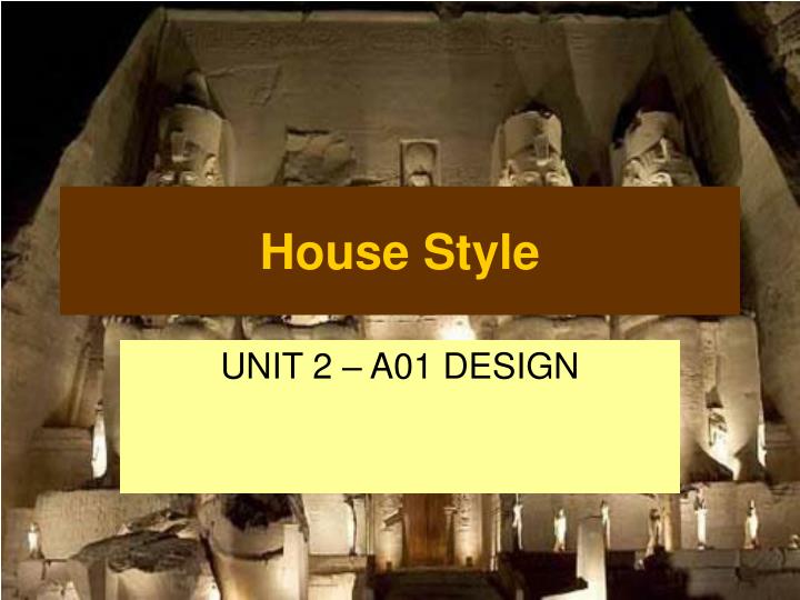 house style