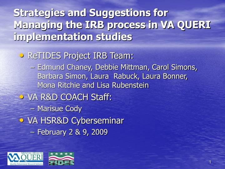 strategies and suggestions for managing the irb process in va queri implementation studies