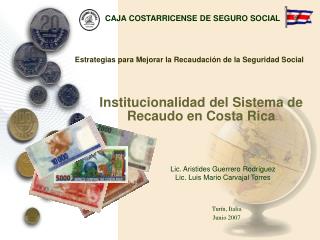Institucionalidad del Sistema de Recaudo en Costa Rica