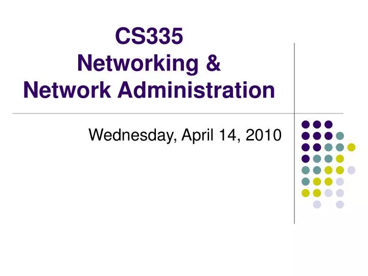 cs335 networking network administration