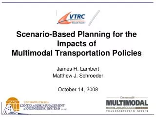 Scenario-Based Planning for the Impacts of Multimodal Transportation Policies